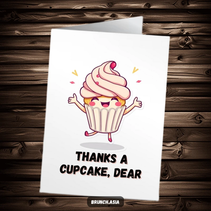 Funny Free Printable Thank You Card: A happy cupcake character doing a joyful celebratory dance, conveying sweet and funny gratitude.